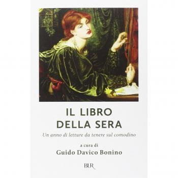 Il libro della sera. Un anno di letture da tenere sul comodino