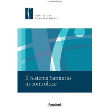 Il sistema sanitario in controluce