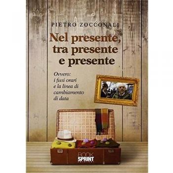Nel presente, tra presente e presente