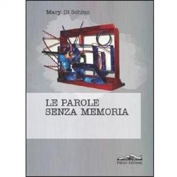 Le parole senza memoria