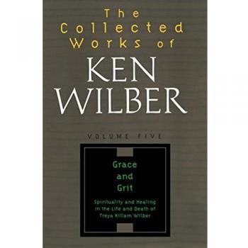 The 'collected Works of Ken Wilber