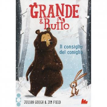 Grande & Buffo. Il consiglio del coniglio. Ediz. illustrata (Vol. 1)