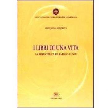 I libri di una vita. La biblioteca di Emilio Lussu