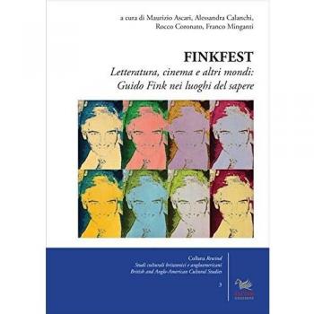 Finkfest. Letteratura, cinema e altri mondi: Guido Fink nei luoghi del sapere