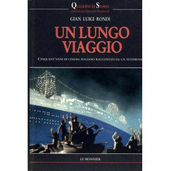 Un lungo viaggio. Cinquant'anni di cinema italiano raccontati da un testimone