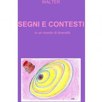 Segni e contesti. In un mondo di diversità