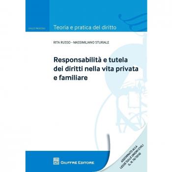 Responsabilità e tutela dei diritti nella vita privata e familiare
