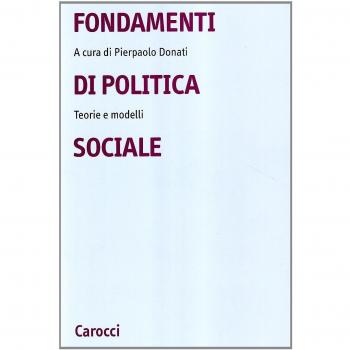 Fondamenti di politica sociale. Teorie e modelli
