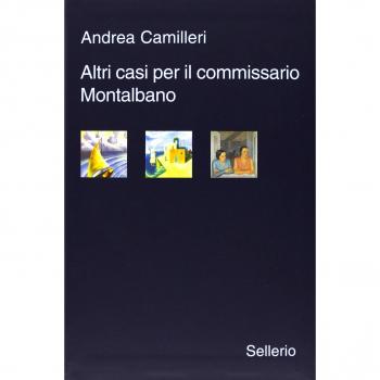 Altri casi per il commissario Montalbano: Il giro di boa-La pazienza del ragno-La luna di carta