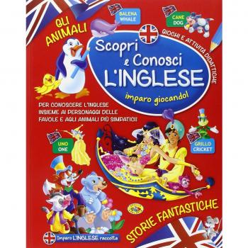 Scopri e conosci l'inglese. Storie fantastiche