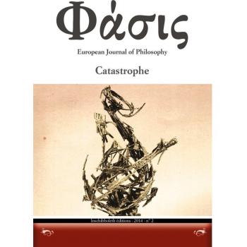 Phàsis. European journal of philosohy. Ediz. italiana, francese e portoghese. Catastrophe (Vol. 2)