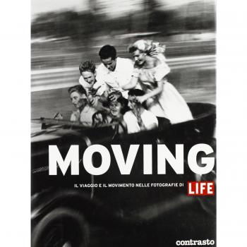 Moving il viaggio e il movimento nelle fotografie di LIFE