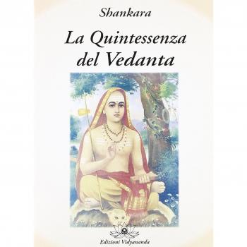 La quintessenza del Vedanta