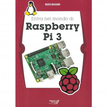 Entra nel mondo di Raspberry Pi 3
