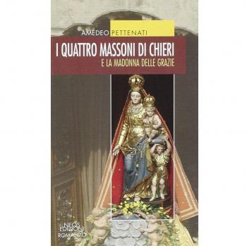 I quattro massoni e la Madonna della Grazie