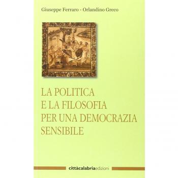 La politica e la filosofia per una democrazia sensibile