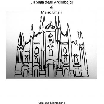 La saga degli Arcimboldi