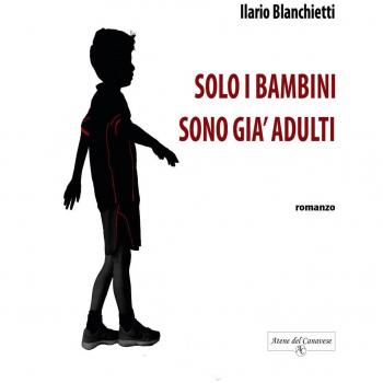 Solo i bambini sono già adulti