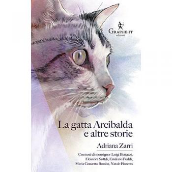 La gatta Arcibalda e altre storie. Nuova ediz.