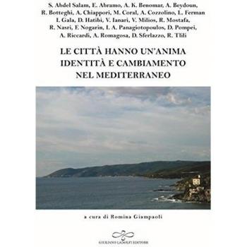Le città hanno un'anima: identità e cambiamento nel Mediterraneo