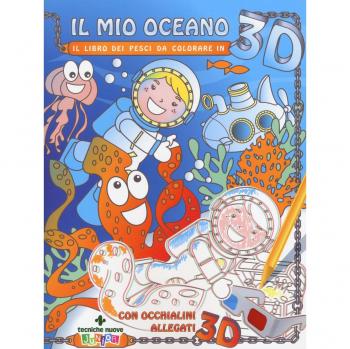 Il mio oceano. Il libro dei pesci da colorare in 3D. Ediz. illustrata. Con occhialini 3D