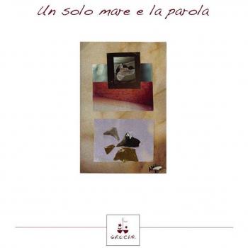 Un solo mare e la parola-Un sólo mar y la palabra. Ediz. multilingue