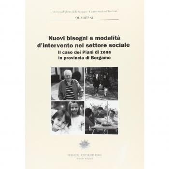 Nuovi bisogni e modalità d'intervento nel settore sociale. Il caso dei piani di zona in provincia di Bergamo