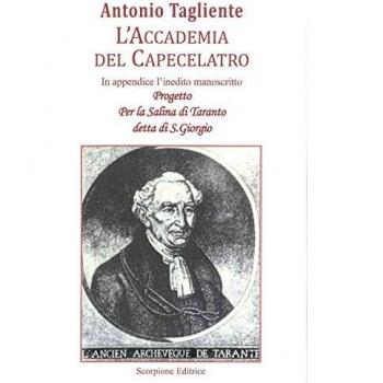 L'Accademia del Capecelatro con l'inedito progetto per la Salina di Taranto detta di San Giorgio