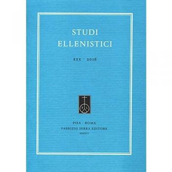 Studi ellenistici. Ediz. italiana, inglese e francese: 30