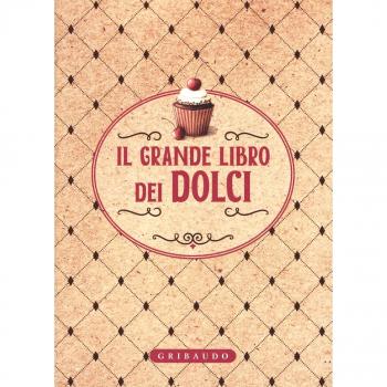 Il grande libro dei dolci