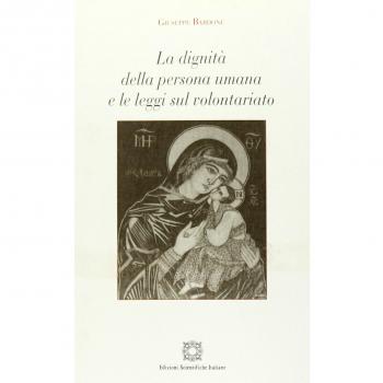 Dignità Della Persona Umana E Leggi Sul Volontariato