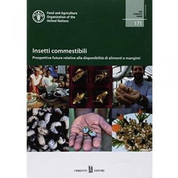 Insetti commestibili. Prospettive future relative alla disponibilità di alimenti e mangimi