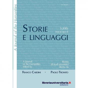 Storie e linguaggi. Rivista di studi umanistici. Ediz. italiana e inglese