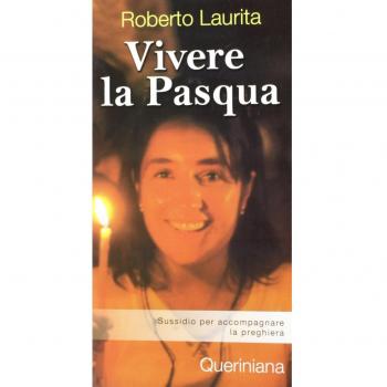 Vivere la Pasqua. Sussidio per accompagnare la preghiera
