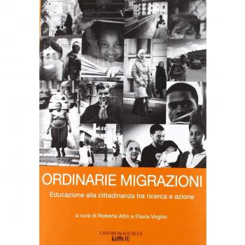 Ordinarie migrazioni. Educazione alla cittadinanza tra ricerca e azione