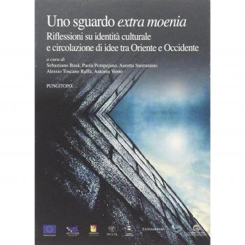 Uno sguardo «extra moenia». Riflessioni si identità culturale e circolazione di idee tra Oriente e Occidente
