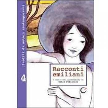 Racconti emiliani. Inediti di autori contemporanei (Vol. 4)