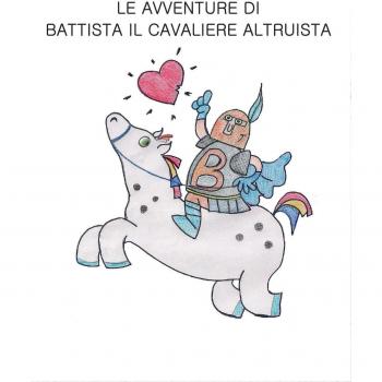 Le avventure di Battista il cavaliere altruista