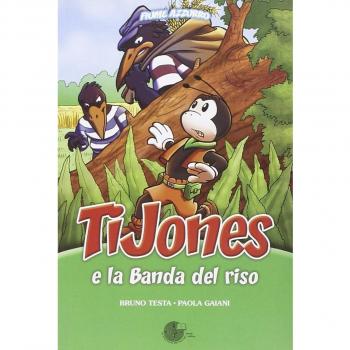 TiJones e la banda del riso