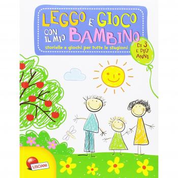 Leggo e gioco con il mio bambino