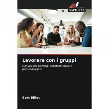 Biliet, Bert: Lavorare con i gruppi