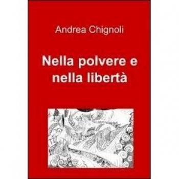 Nella polvere e nella libertà