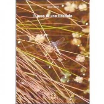 Il peso di una libellula. Anoressia e bulimia. Diario