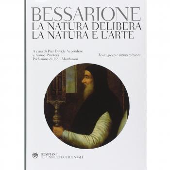 La natura delibera-La natura e l'arte. Testo greco e latino a fronte