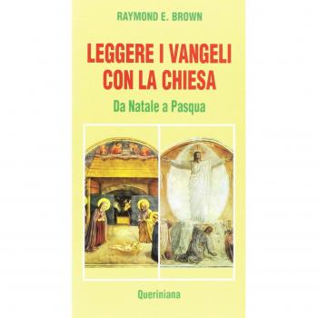 Leggere i Vangeli con la Chiesa. Da Natale a Pasqua