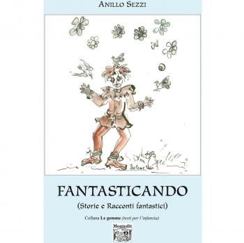 Fantasticando (Storie e racconti fantastici)