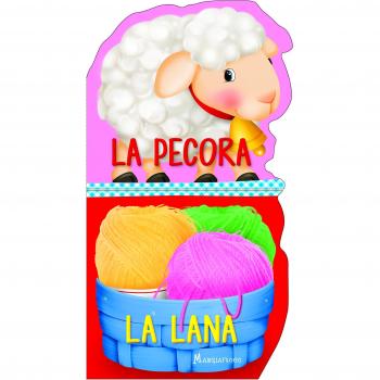 La pecora. La lana. Ediz. a colori