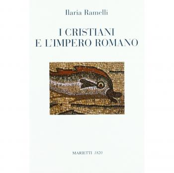 I cristiani e l'impero romano