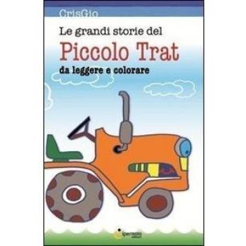 Le grandi storie del piccolo Trat