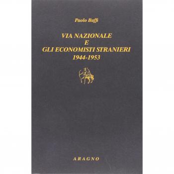 Via Nazionale e gli economisti stranieri 1944-1953